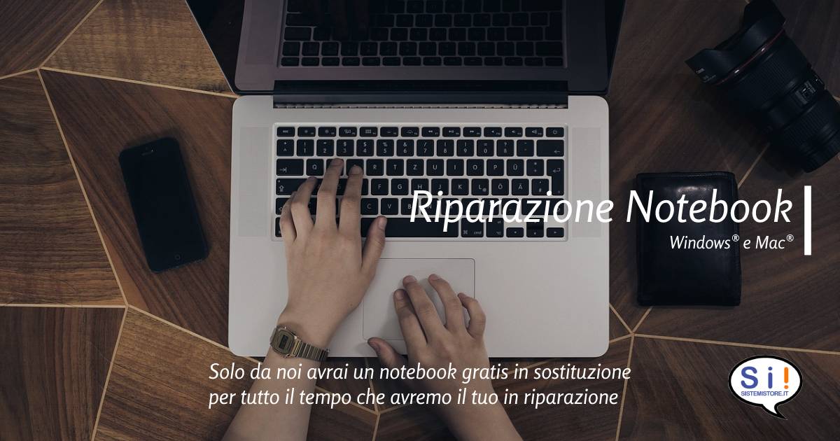 Riparazione Notebook Windows e Mac